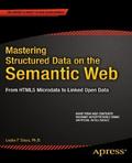 Mastering Structured Data on the Semantic Web