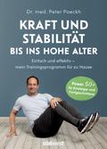 Kraft und Stabilität bis ins hohe Alter