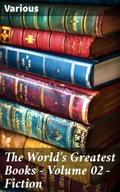 The World’s Greatest Books - Volume 02 - Fiction