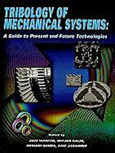 Tribology of Mechanical Systems