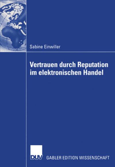 Vertrauen durch Reputation im elektronischen Handel