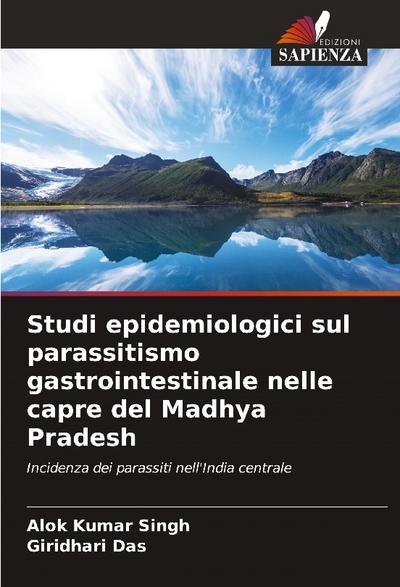 Studi epidemiologici sul parassitismo gastrointestinale nelle capre del Madhya Pradesh