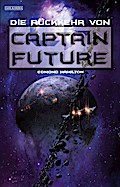 Captain Future 21: Die Rückkehr von Captain Future