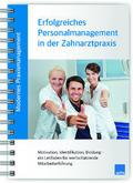 Modernes Praxismanagement - Erfolgreiches Personal