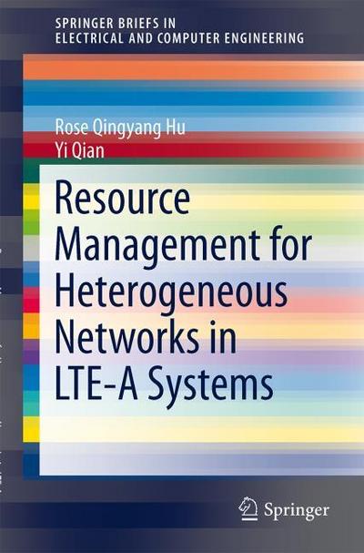 Resource Management for Heterogeneous Networks in LTE-A Systems