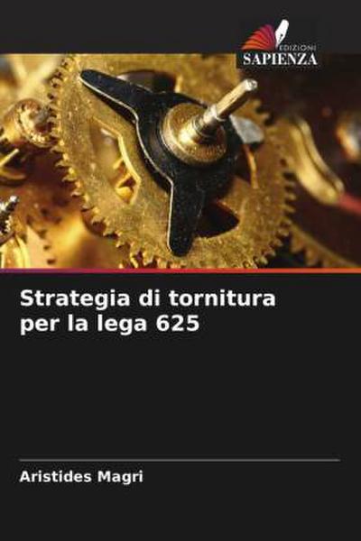 Strategia di tornitura per la lega 625
