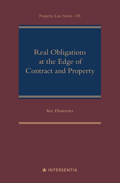 Demeyere, S: Real Obligations at the Edge of Contract and Pr
