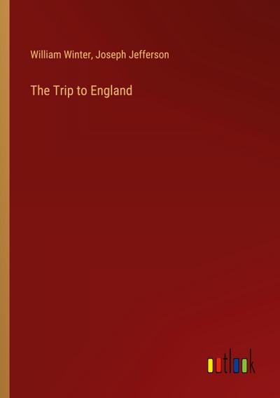 The Trip to England