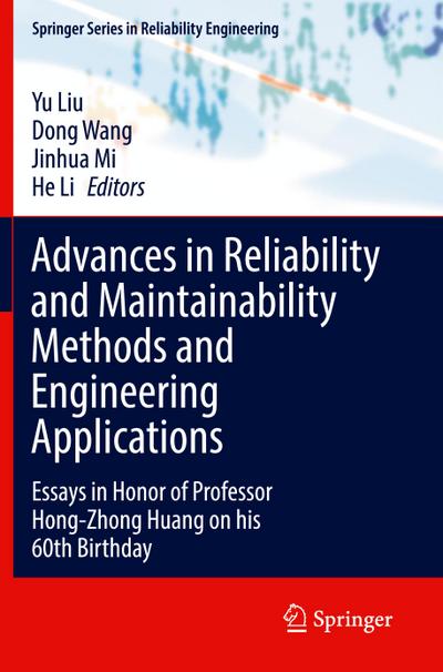 Advances in Reliability and Maintainability Methods and Engineering Applications