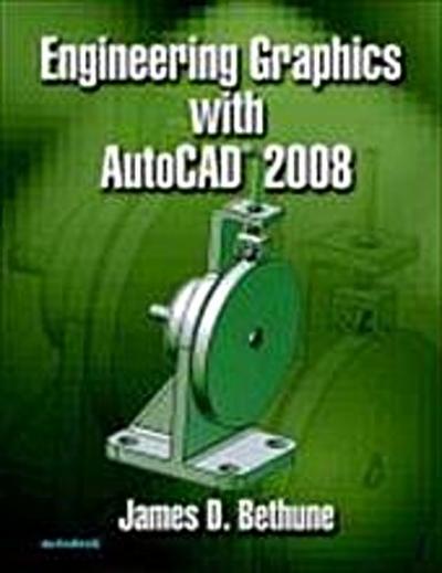 Engineering Graphics w/AutoCAD 2008 [Gebundene Ausgabe] by