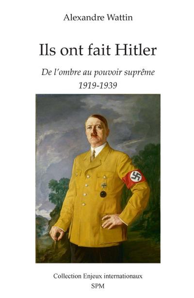 Ils ont fait Hitler
