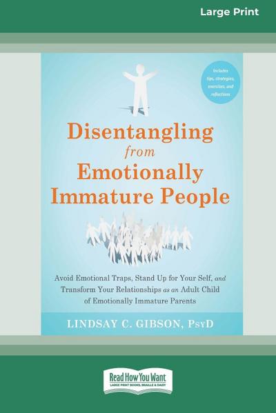 Disentangling from Emotionally Immature People