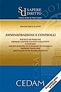 Amministrazione e controlli. Società di persone. Imprese gestite da enti collettivi. Consorzi. Gruppi europei di interesse economico. Imprese Famigliari. Associazioni in partecipazione