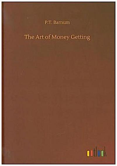 The Art of Money Getting