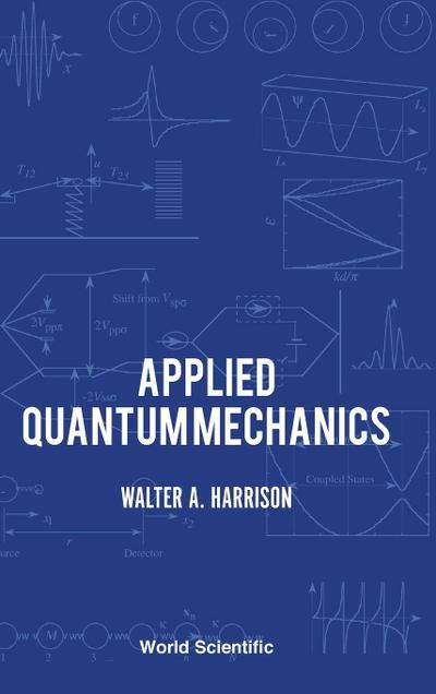 APPLIED QUANTUM MECHANICS