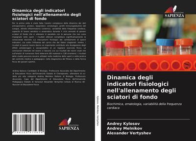 Dinamica degli indicatori fisiologici nell’allenamento degli sciatori di fondo