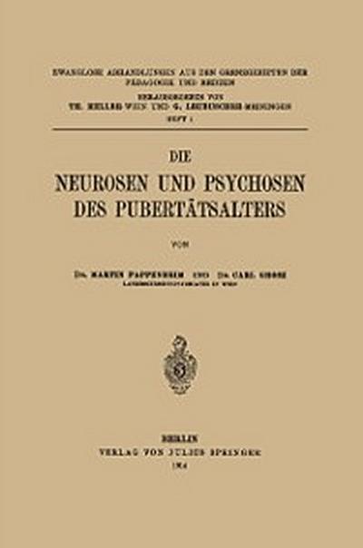 Die Neurosen und Psychosen des Pubertätsalters