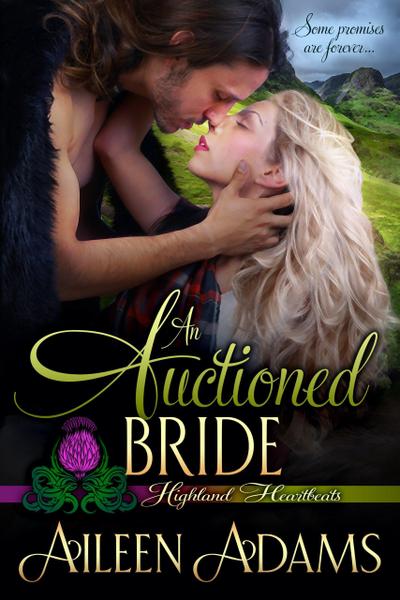 An Auctioned Bride (Highland Heartbeats, #4)