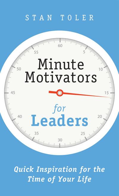 Minute Motivators for Leaders