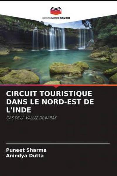 CIRCUIT TOURISTIQUE DANS LE NORD-EST DE L’INDE