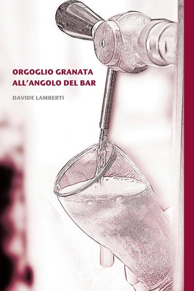 Orgoglio granata all’angolo del bar
