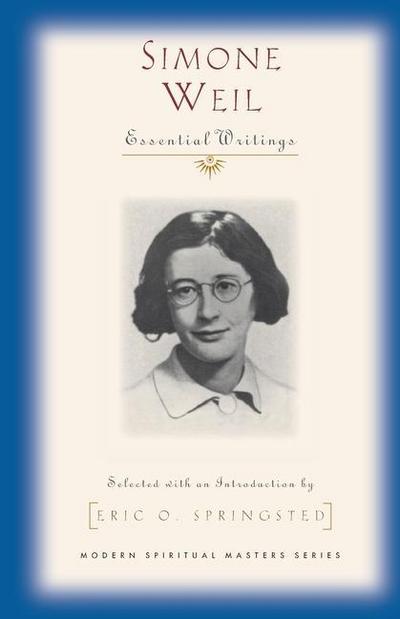 Simone Weil (Modern Spiritual Masters Series)