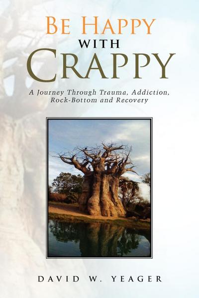 Be Happy with Crappy