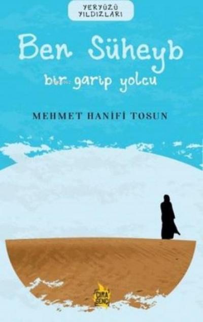 Ben Süheyb - Bir Garip Yolcu