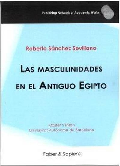 Las masculinidades en el Antiguo Egipto