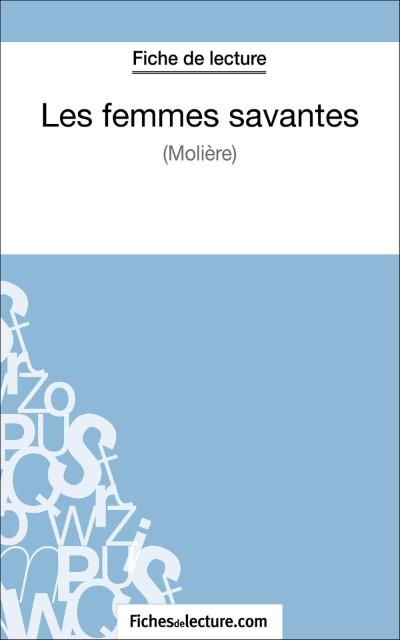 Les femmes savantes de Molière (Fiche de lecture)