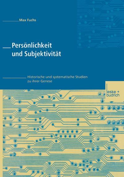Persönlichkeit und Subjektivität