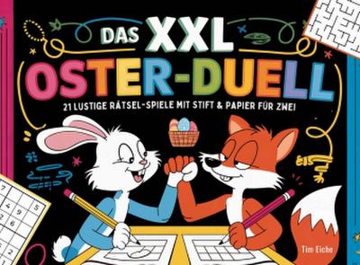 Das XXL Oster-Duell: 21 lustige Rätsel-Spiele mit Stift & Papier für Zwei