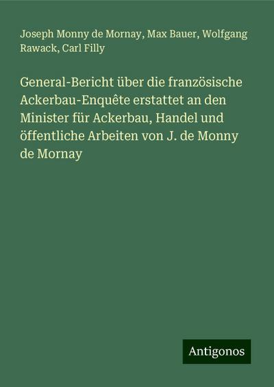 Monny de Mornay, J: General-Bericht über die französische Ac