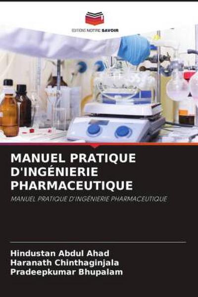 MANUEL PRATIQUE D’INGÉNIERIE PHARMACEUTIQUE
