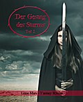 Der Gesang des Sturms, Teil 2