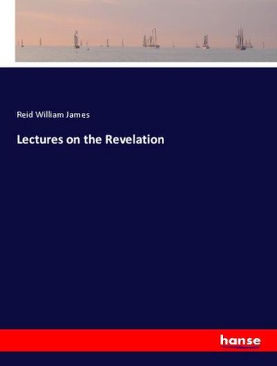 Lectures on the Revelation