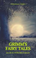 Grimm’s Fairy Tales: Complete and Illustrate