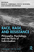Race, Rage, and Resistance