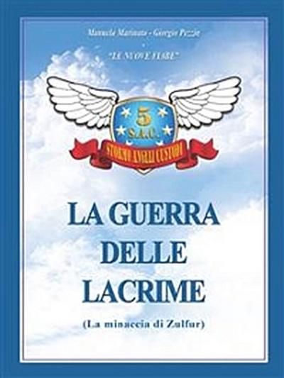 La guerra delle lacrime