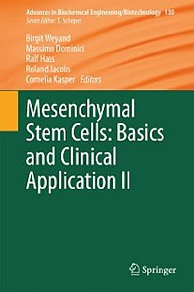 Mesenchymal Stem Cells -  Basics and Clinical Application II
