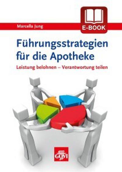 Führungsstrategien für die Apotheke
