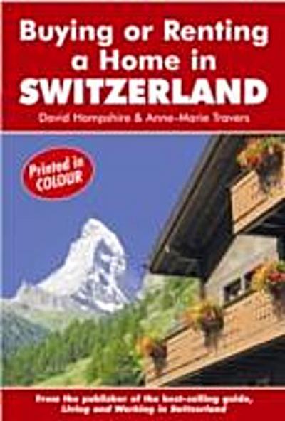 Buying or Renting a Home in Switzerland