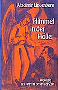 Himmel in der Hölle