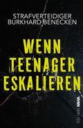Wenn Teenager eskalieren