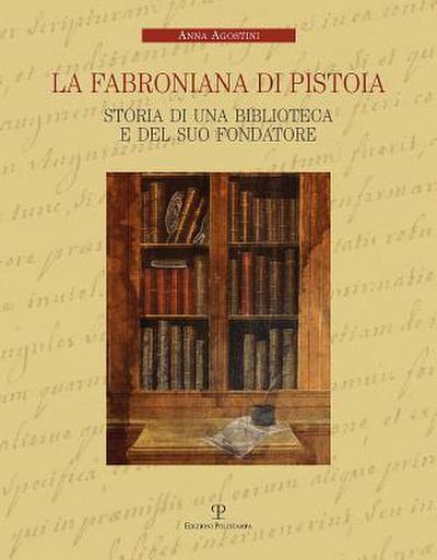 La Fabroniana Di Pistoia