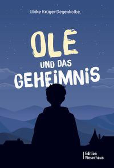 Ole und das Geheimnis