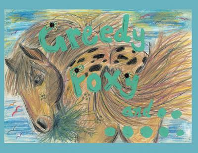 Greedy Foxy and the Magic Pig