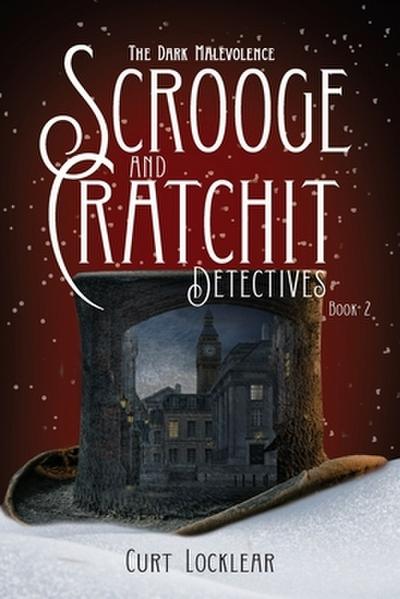 Scrooge and Cratchit Detectives - Curt Locklear