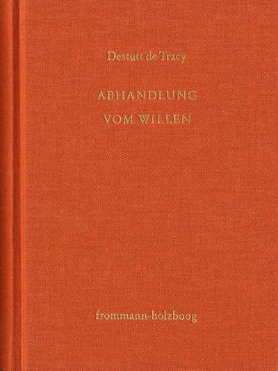Abhandlung vom Willen und von seinen Auswirkungen