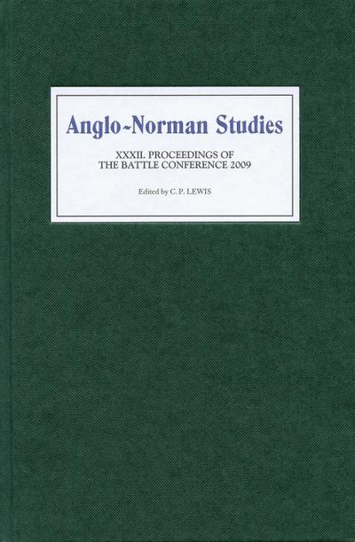 Anglo-Norman Studies XXXII